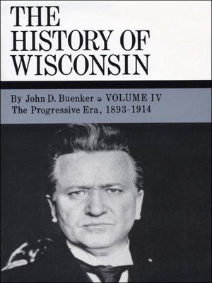 cover image of The History of Wisconsin, Volume IV